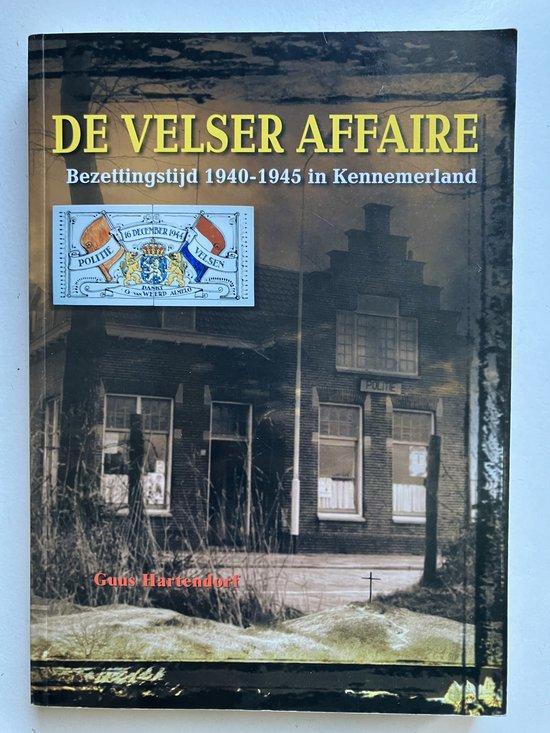 VELSER AFFAIRE 9789060764886 G. Hartendorf, Boeken, Oorlog en Militair, Gelezen, Verzenden