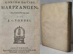 Joost van den Vondel - Koning Davids Harpzangen - 1696, Antiek en Kunst, Antiek | Boeken en Bijbels