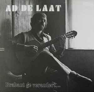 LP gebruikt - Ad De Laat - Brabant, Ge Verandert..., Cd's en Dvd's, Vinyl | Nederlandstalig, Zo goed als nieuw, Verzenden