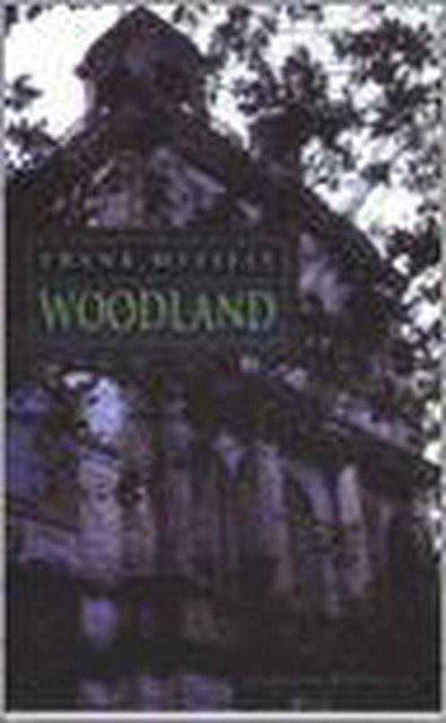 Woodland 9789052406046 Frank Messely, Boeken, Romans, Gelezen, Verzenden