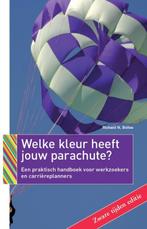 Welke kleur heeft jouw parachute? 9789057122798 R.N. Bolles, Verzenden, Gelezen, R.N. Bolles