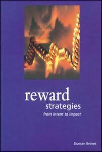 Reward strategies: from intent to impact by Duncan Brown, Boeken, Taal | Engels, Gelezen, Verzenden