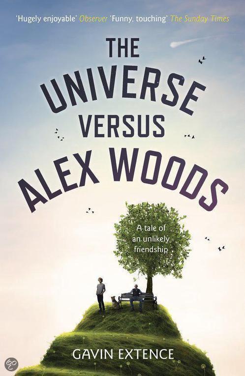 The Universe Versus Alex Woods 9781444768923 Gavin Extence, Boeken, Overige Boeken, Gelezen, Verzenden
