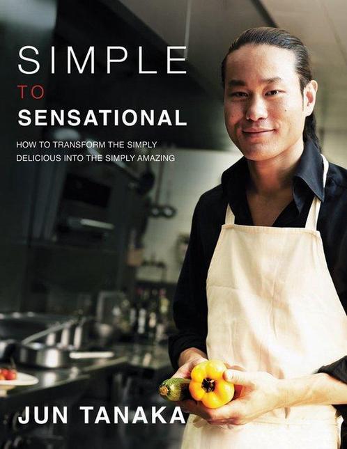 Simple To Sensational 9781847373090 Jun Tanaka, Boeken, Overige Boeken, Zo goed als nieuw, Verzenden