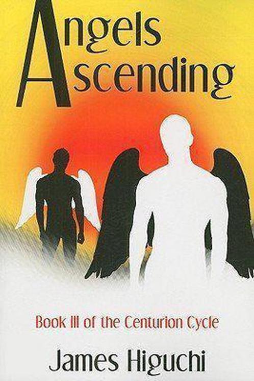Angels Ascending 9781934625941 James Higuchi, Boeken, Overige Boeken, Gelezen, Verzenden