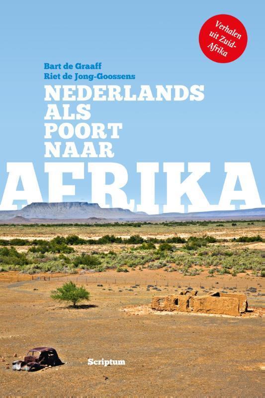 Nederlands als poort naar Afrika 9789055949267, Boeken, Overige Boeken, Zo goed als nieuw, Verzenden