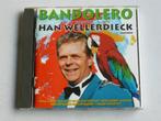 Han Wellerdieck - Het Beste van / Bandolero, Verzenden, Nieuw in verpakking