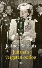 Julianas vergeten oorlog (9789023484790, Jolande Withuis), Verzenden, Nieuw