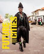 Future Cities |  NIEUW | Bakker, Stephanie / Brandwijk, Yvon, Ophalen of Verzenden, Nieuw, Bakker, Stephanie / Brandwijk, Yvonne