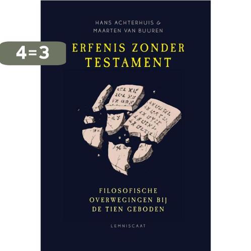 Erfenis zonder testament 9789047707585 Hans Achterhuis, Boeken, Filosofie, Zo goed als nieuw, Verzenden