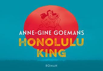Honolulu King / Dwarsligger / 367 9789049804046, Boeken, Romans, Gelezen, Verzenden