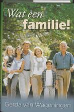 Wat een familie ! / Zomer en Keuning familieromans, Verzenden, Gelezen, Gerda van Wageningen