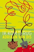 Ik kom terug (9789025448899, Adriaan Van Dis), Boeken, Verzenden, Nieuw