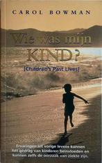 WIE WAS MIJN KIND ? 9789022983584 C. Bowman, Verzenden, Gelezen, C. Bowman