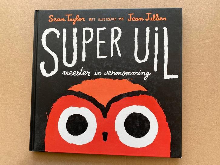 Humoristisch prentenboek over een Super Uil - NIEUW, Boeken, Kinderboeken | Kleuters, Fictie algemeen, 5 of 6 jaar, Zo goed als nieuw