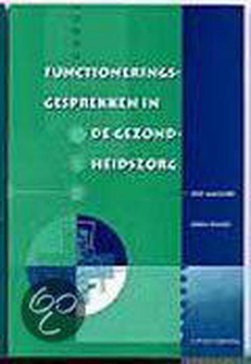 Functioneringsgesprekken in de gezondheidszorg 9789035217461, Boeken, Wetenschap, Gelezen, Verzenden