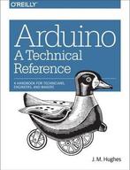 9781491921760 Arduino In A Nutshell J.m Hughes, Boeken, Verzenden, Nieuw, J.m Hughes