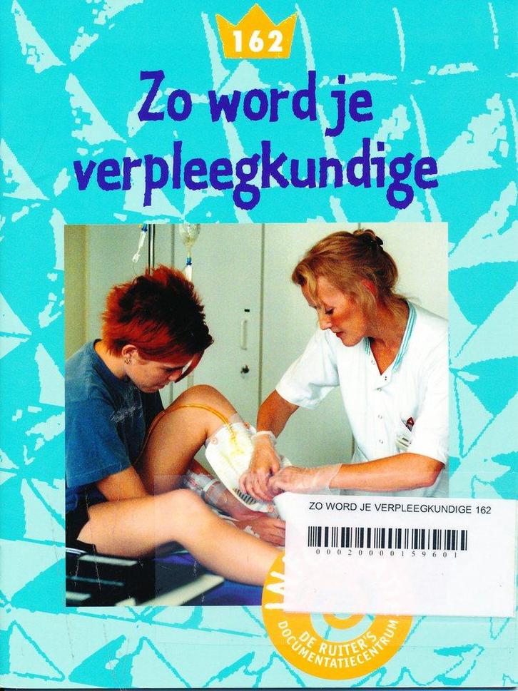 De Ruiters informatie 162 Zo word je verpleegkundige, Boeken, Schoolboeken, Nieuw, Verzenden