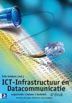ICT Infrastructuur en datacommunicatie | 9789039526590, Nieuw, Verzenden