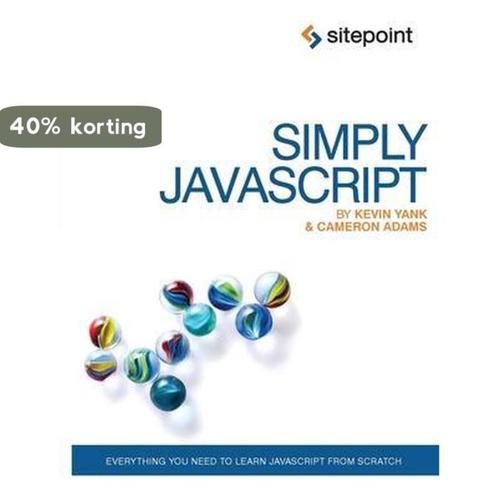 Simply Javascript 9780980285802 Kevin Yank, Boeken, Taal | Engels, Zo goed als nieuw, Verzenden