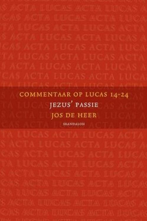 9789490708634 Commentaar op Lucas 14-24 | Tweedehands, Boeken, Godsdienst en Theologie, Zo goed als nieuw, Verzenden
