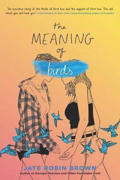 The Meaning of Birds 9780062824561 Jaye Robin Brown, Boeken, Overige Boeken, Gelezen, Verzenden