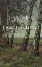 Brengschuld (9789403180519, Jan Siebelink) (Jan Siebelink), Boeken, Verzenden, Nieuw