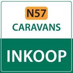 Snel uw caravan verkopen? € N57 Caravans biedt méér €, Caravans en Kamperen