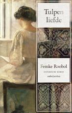 Tulpenliefde 9789026332944 Femke Roobol, Boeken, Verzenden, Gelezen, Femke Roobol