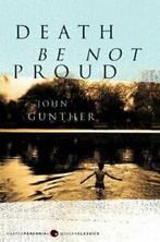 Death Be Not Proud.by Gunther, John New, Verzenden, Zo goed als nieuw, Gunther, John