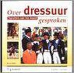Over dressuur gesproken 9789058770257 J. van Haaften, Verzenden, Gelezen, J. van Haaften