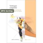 Verborgen competitie 9789077072387 M. van Bottenburg, Boeken, Verzenden, Gelezen, M. van Bottenburg