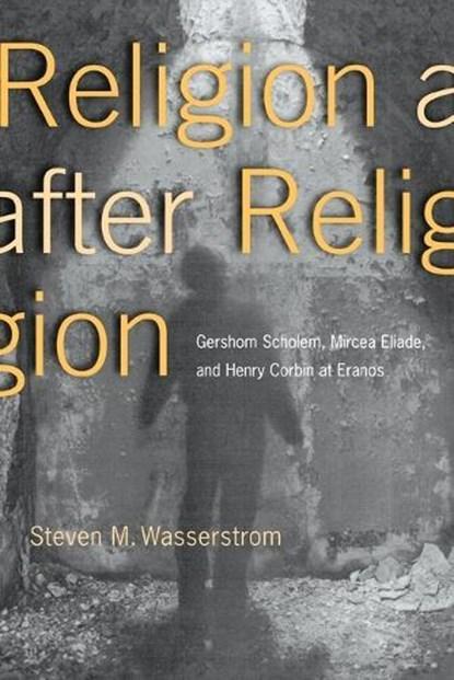 Religion after Religion | 9780691005409 | Steven M., Boeken, Wetenschap, Zo goed als nieuw