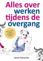 Alles over werken tijdens de overgang 9789492383532, Boeken, Verzenden, Zo goed als nieuw, Saron Petronilia