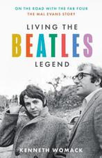 Living the Beatles Legend | Kenneth Womack | 9780008551216, Zo goed als nieuw, Kenneth Womack