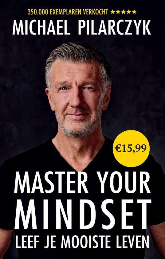 9789079679690 Master Your Mindset Michael Pilarczyk, Boeken, Economie, Management en Marketing, Nieuw, Verzenden