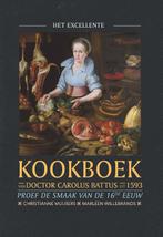 Het excellente kookboek van doctor Carolus Battus uit 1593, Gelezen, Marleen Willebrands, Christianne Muusers, Verzenden