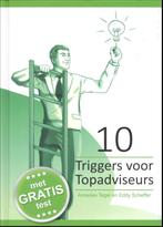 10 Triggers voor topadviseurs / Triggers voor Professionals, Boeken, Verzenden, Zo goed als nieuw, Annelies Tegel