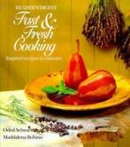 Readers Digest fast & fresh cooking: inspired recipes in, Boeken, Kookboeken, Gelezen, Oded Schwartz, Maddalena Bonino, Oded Shwartz