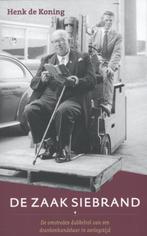 De zaak Siebrand 9789078430087 Henk De Koning, Verzenden, Gelezen, Henk De Koning