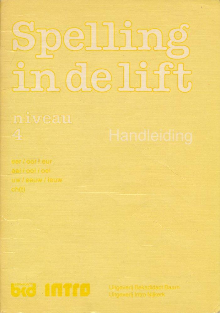 Spelling in de Lift Handleiding niveau 4, Boeken, Schoolboeken, Nieuw, Verzenden