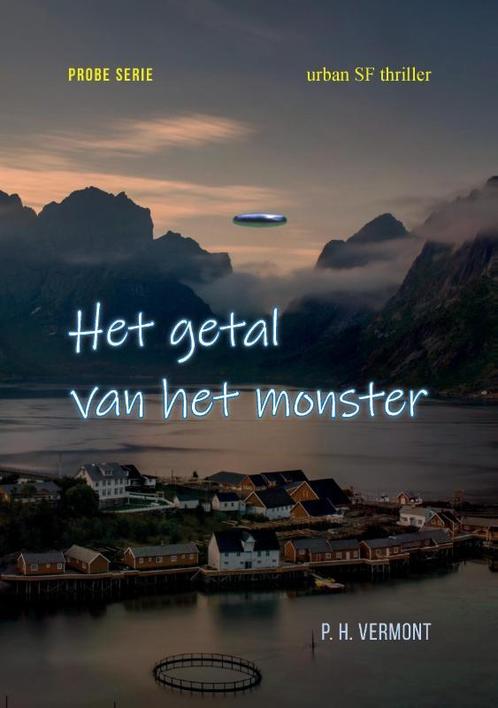 Het getal van het monster 9789464067033 Pierre Henry Vermont, Boeken, Thrillers, Zo goed als nieuw, Verzenden