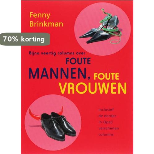 Foute mannen, Foute vrouwen 9789032504991 F. Brinkman, Boeken, Romans, Zo goed als nieuw, Verzenden
