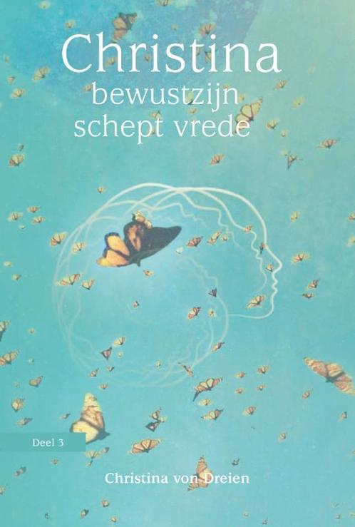 Bewustzijn schept vrede / Christina / 3 9789460151873, Boeken, Esoterie en Spiritualiteit, Gelezen, Verzenden
