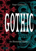 Gothic 9780500252512 Roger Luckhurst, Verzenden, Zo goed als nieuw, Roger Luckhurst