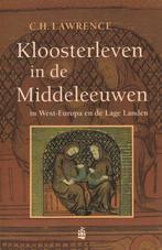 Kloosterleven in de Middeleeuwen - C.H. Lawrence - 978904300, Verzenden, Nieuw