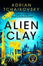 9781035013760 Alien Clay Adrian Tchaikovsky, Verzenden, Nieuw, Adrian Tchaikovsky