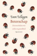 Beterschap 9789021434766 Toon Tellegen, Boeken, Verzenden, Zo goed als nieuw, Toon Tellegen