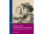 Schets van de Nederlandse samenleving - Schets van de, Boeken, Ophalen of Verzenden, Nieuw