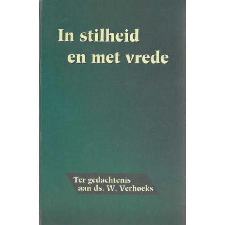 In stilheid en met vrede 9789033110757 en, Boeken, Geschiedenis | Wereld, Zo goed als nieuw, Verzenden